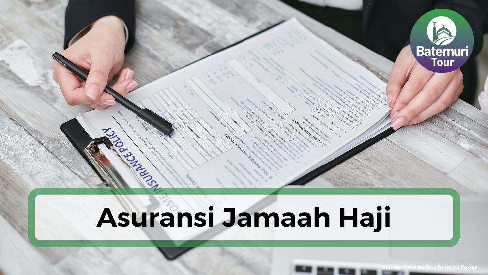 Asuransi Jamaah Haji & Ketentuannya, Bagaimana Cara Klaimnya?